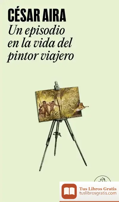 Descargar Un Episodio En La Vida Del Pintor Viajero