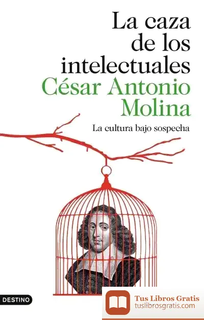 Descargar La Caza De Los Intelectuales