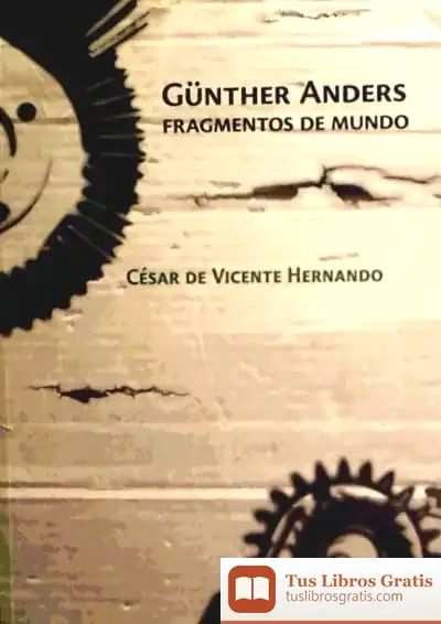 Descargar Gunther Anders Fragmentos De Mundo