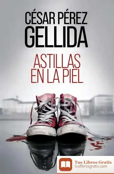 Descargar Astillas En La Piel
