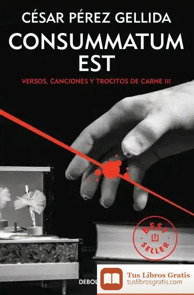 Descargar Versos, Canciones Y Trocitos De Carne 3. Consummatum Est