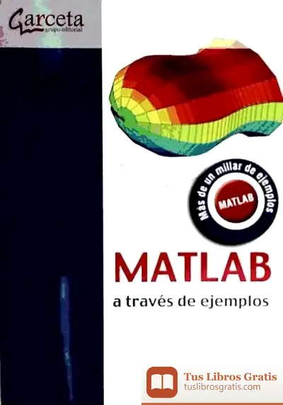 Descargar Matlab A Traves De Ejemplos de César Pérez López