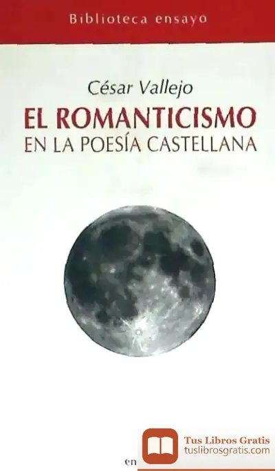 Descargar El Romanticismo En La Poesía Castellana de Sándor Kopácsi