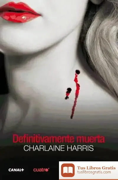 Descargar Definitivamente Muerta de Charlaine Harris