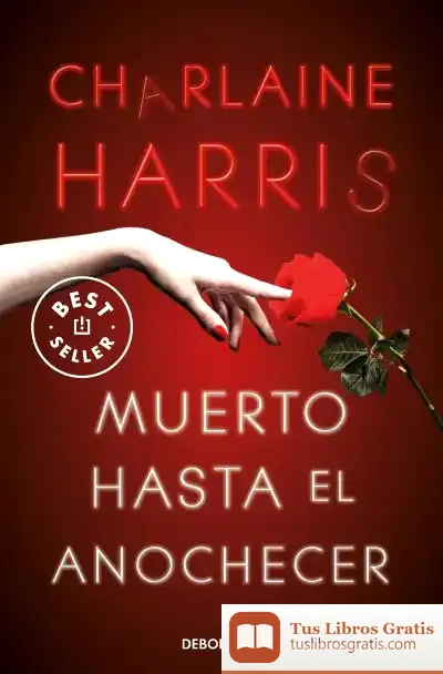 Descargar Muerto Hasta El Anochecer de Charlaine Harris