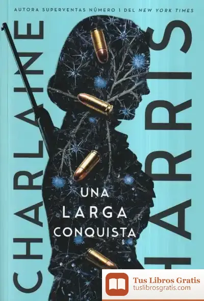 Descargar Una Larga Conquista de Charlaine Harris