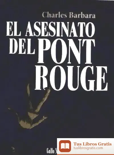 Descargar El Asesinato Del Pont-Rouge de Andrea Camilleri