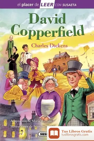 Descargar El Placer De Leer Con Susaeta - Nivel 4. David Copperfield de Charles Dickens