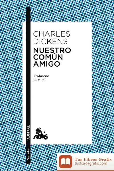 Descargar Nuestro Común Amigo