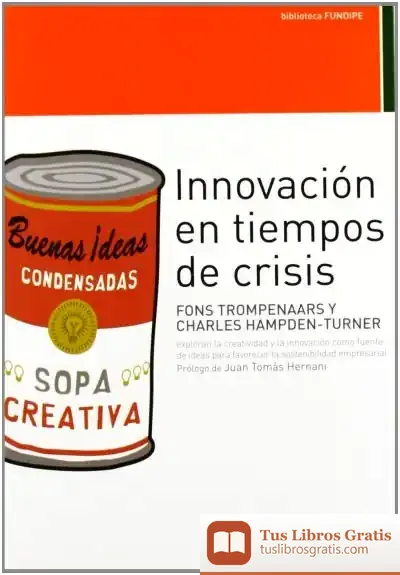 Descargar Innovación En Tiempos De Crisis de Miguel Gallardo