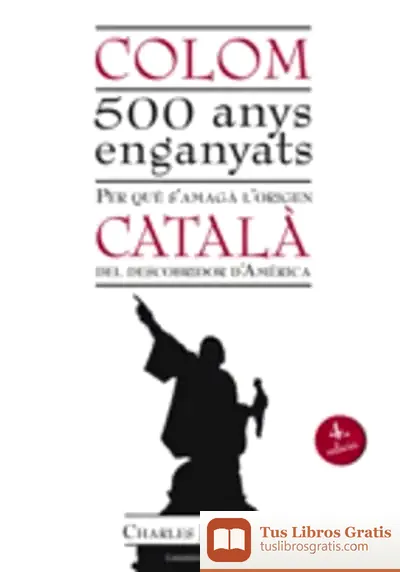 Descargar Colom. 500 Anys Enganyats (Quarta Edició)
