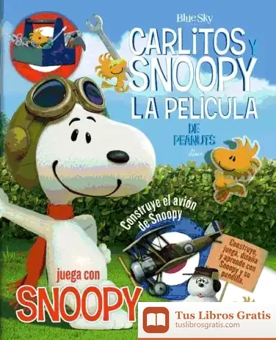 Descargar Carlitos Y Snoopy, La Película. Juega Con Snoopy de Charles M. Schulz