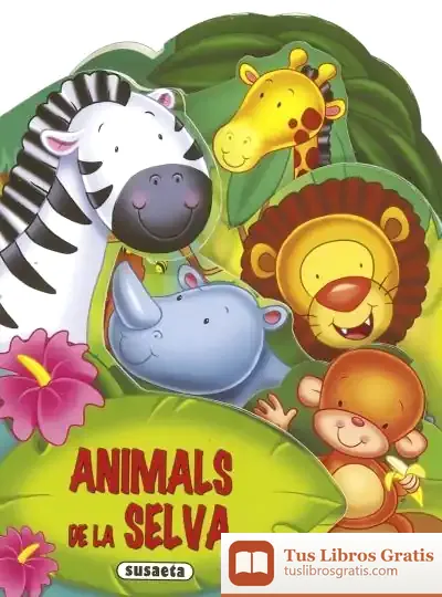 Descargar Animalandia. Animals De La Selva