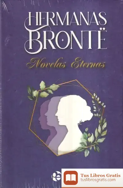 Descargar Hermanas Brontë Novelas Eternas