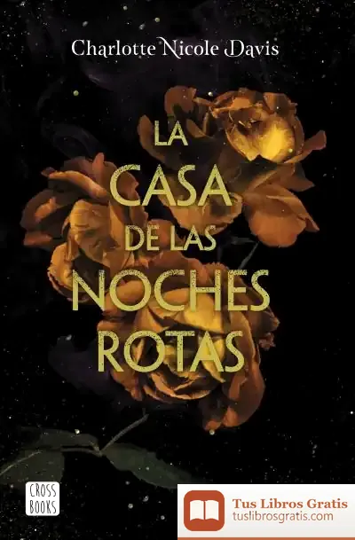 Descargar La Casa De Las Noches Rotas