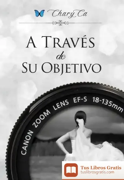 Descargar A Través De Su Objetivo de Chary Ca