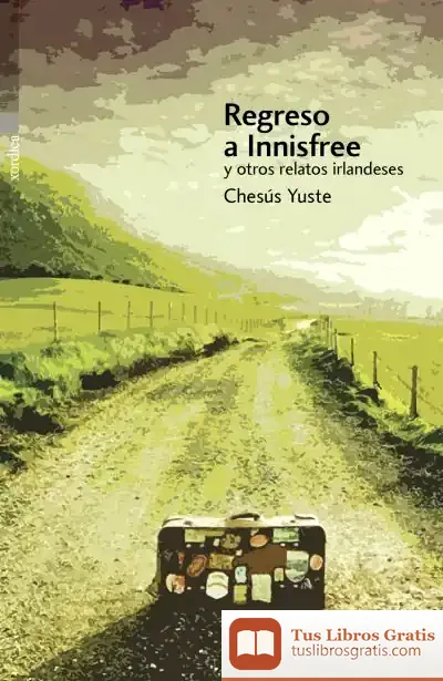 Descargar Regreso A Innsfree Y Otros Relatos Irlandeses