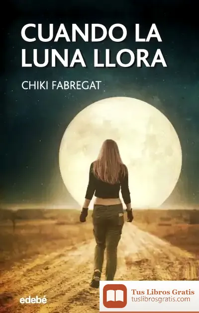 Descargar Cuando La Luna Llora de Chiki Fabregat