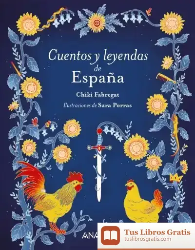 Descargar Cuentos Y Leyendas De España de Chiki Fabregat