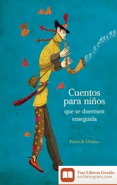 Descargar Cuentos Para Niños Que Se Duermen Enseguida de Chinto