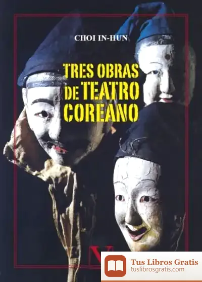 Descargar Tres Obras De Teatro Coreano de Miguel Ángel Conesa Ferrer