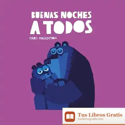 Descargar Buenas Noches A Todos (Libro De Cartón)