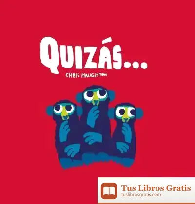 Descargar Quizás de Chris Haughton