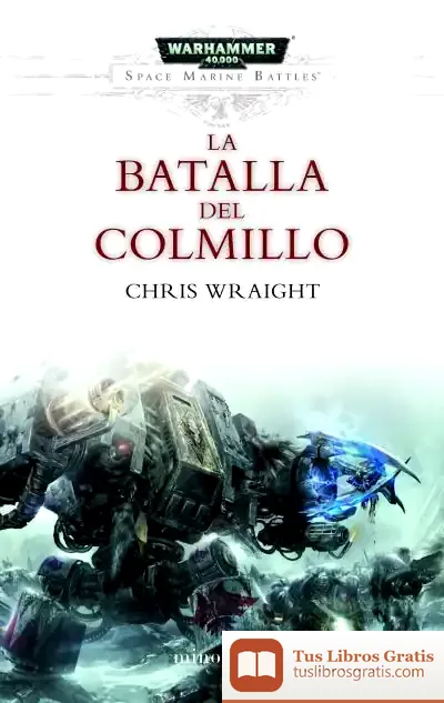 Descargar La Batalla Del Colmillo de Chris Wraight