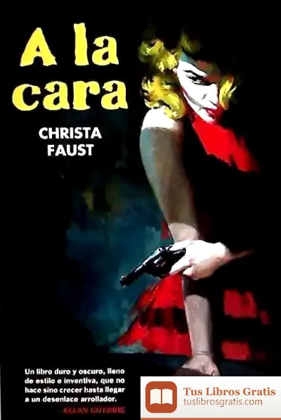 Descargar A La Cara de Christa Faust