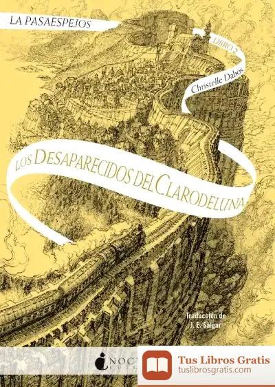 Descargar La Pasaespejos 2: Los Desaparecidos Del Clarodeluna de Francisco de Rojas Zorrilla