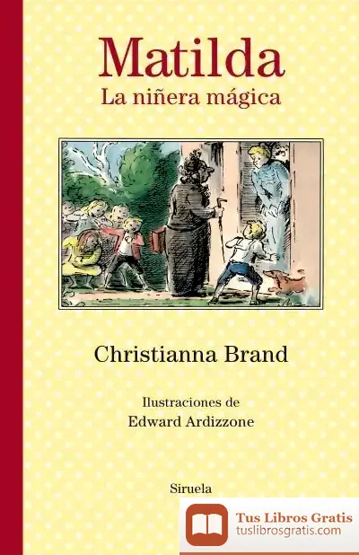 Descargar Matilda. La Niñera Mágica de Christianna Brand