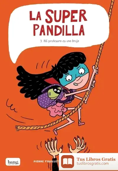 Descargar La Superpandilla 3 de Christine Beigel