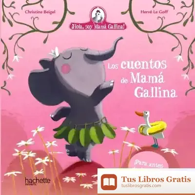 Descargar Los Cuentos De Mamá Gallina