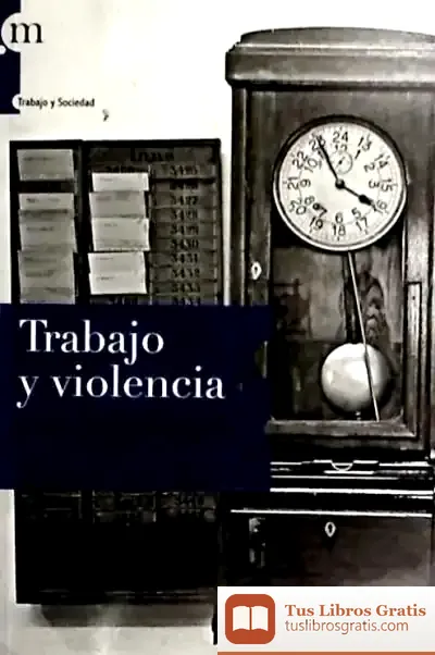 Descargar Trabajo Y Violencia