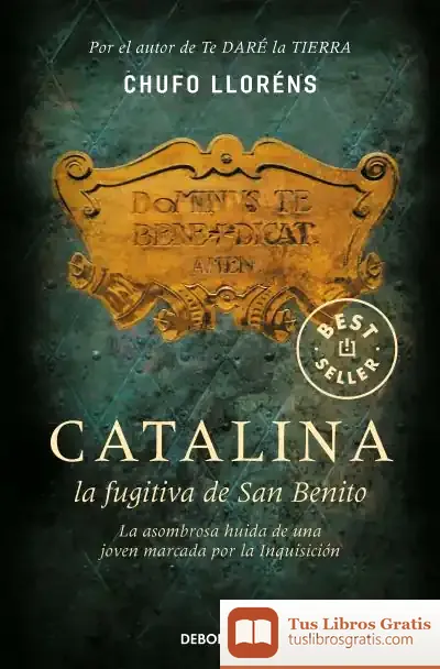 Descargar Catalina, La Fugitiva De San Benito