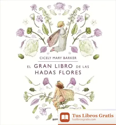 Descargar El Gran Libro De Las Hadas Flores de Cicely Mary Barker
