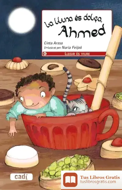 Descargar La Lluna És Dolça, Ahmed