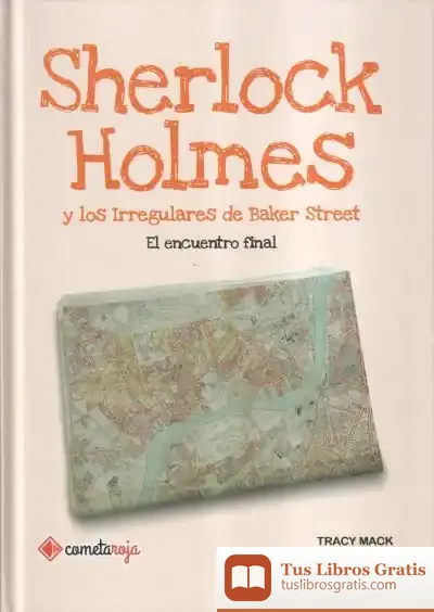 Descargar Sherlock Holmes Y Los Irregulares De Baker Street
