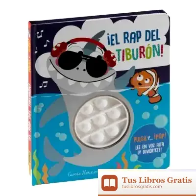 Descargar Pulsa Y... ¡Pop! ¡El Rap Del Tiburón!