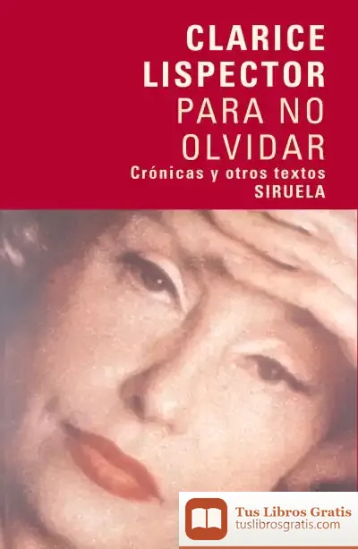 Descargar Para No Olvidar de Clarice Lispector