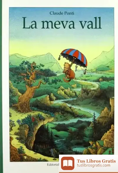 Descargar La Meva Vall de Claude Ponti