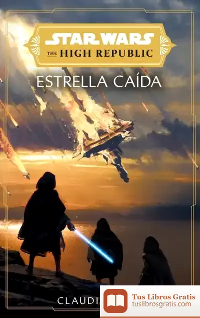 Descargar Star Wars. The High Republic: Estrellas Caídas (Novela)
