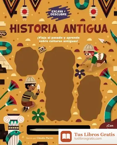 Descargar Excava Y Descubre: Historia Antigua