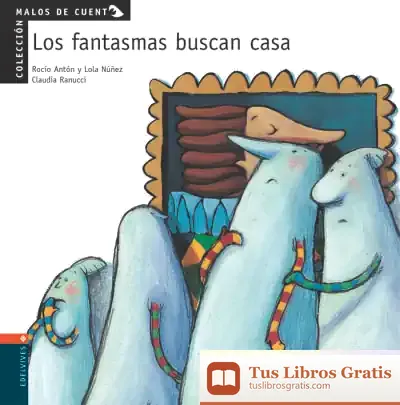Descargar Los Fantasmas Buscan Casa de Aurelia Valiño Castro