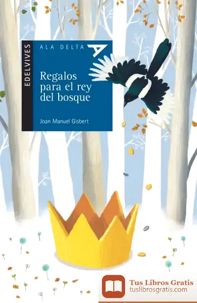 Descargar Regalos Para El Rey Del Bosque