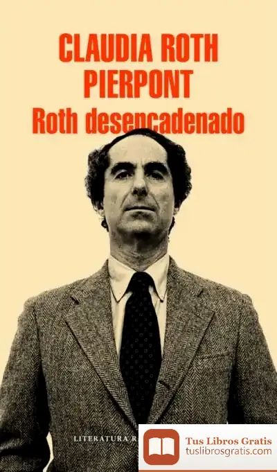Descargar Roth Desencadenado