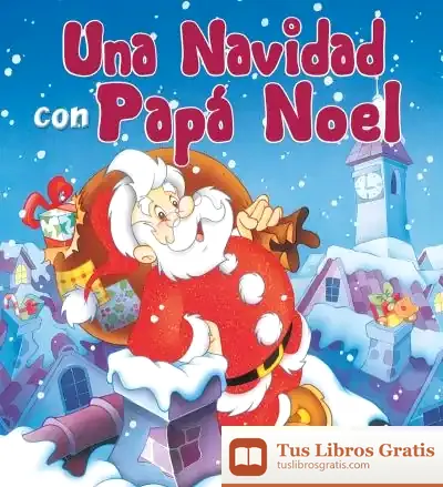 Descargar Una Navidad Con Papá Noel de Francisco José Orellana