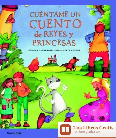 Descargar Cuéntame Un Cuento De Reyes Y Princesas