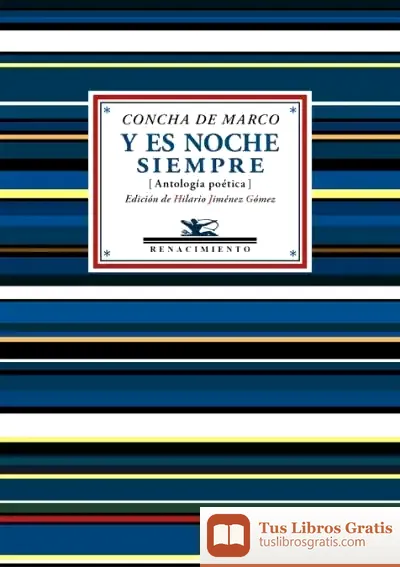 Descargar Y Es Noche Siempre . Antología Poética (1966-1977)