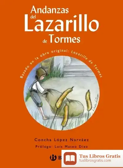 Descargar Andanzas Del Lazarillo De Tormes de Concha López Narváez